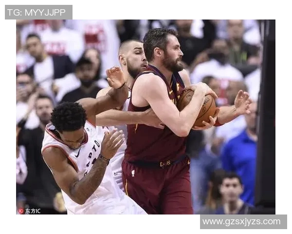 猛龙与骑士第三场激战回顾球员表现与战术分析全景呈现